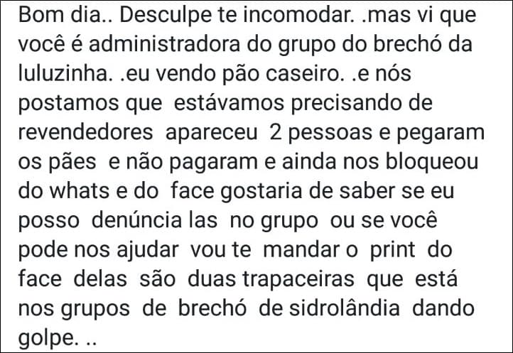 Vendedora de pão usa grupo do Facebook para denunciar revendedoras caloteiras