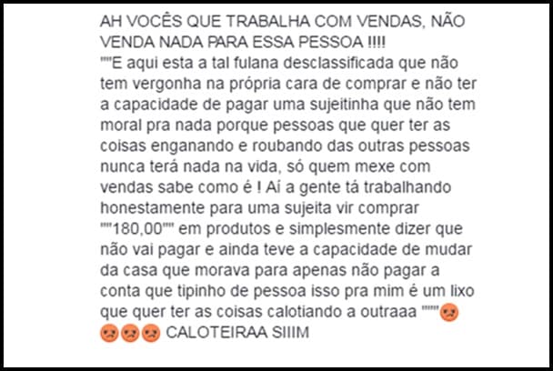 Cliente tem perfil exposto em rede social após supostamente se negar a pagar dívida