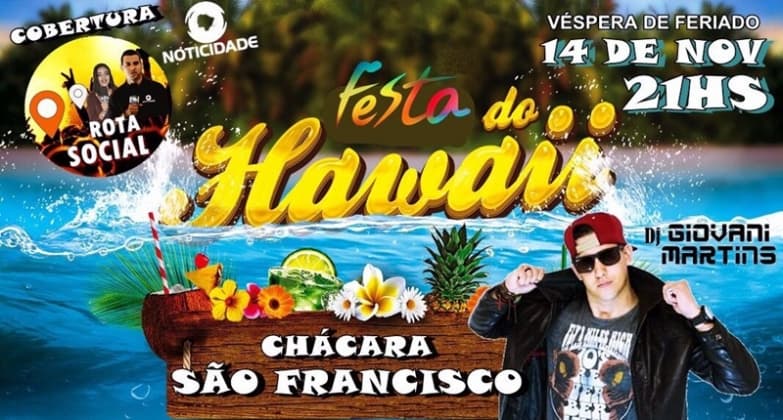 Festa do Hawai deve movimentar véspera de feriado nesta terça-feira